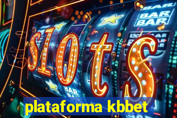 plataforma kbbet